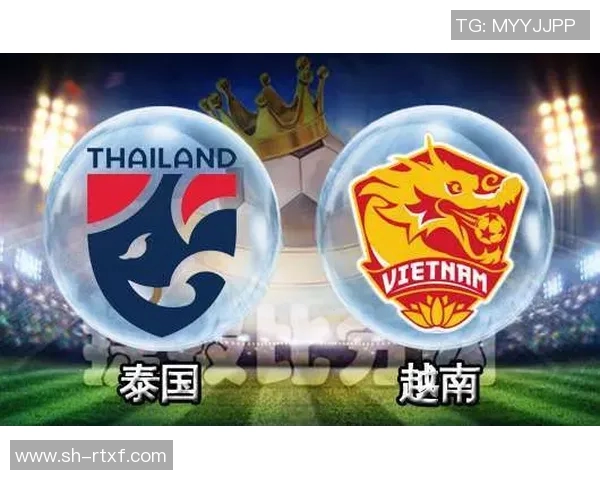 越南与韩国足球对决竞彩分析及投注建议全方位解析 越南与韩国足球对决竞彩分析及投注建议全方位解析