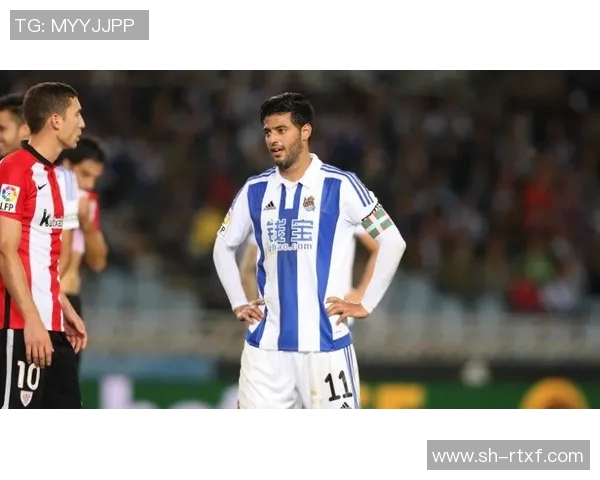 皇家社会与希洪激战实时动态分析及赛况更新 皇家社会与希洪激战实时动态分析及赛况更新