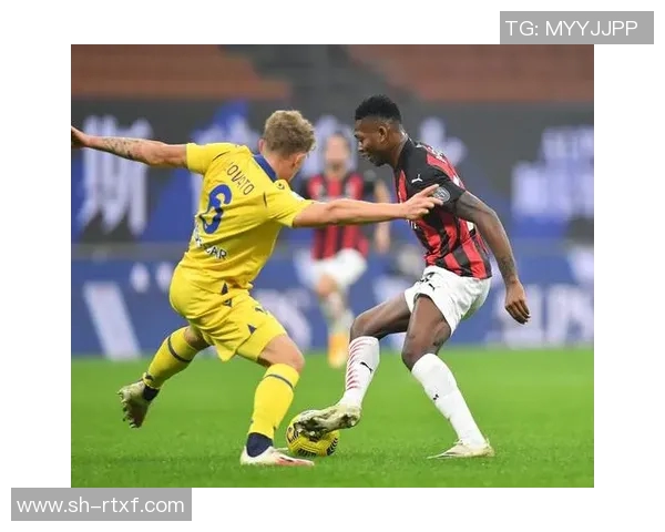 AC米兰与维罗纳精彩对决免费直播全程回顾与分析